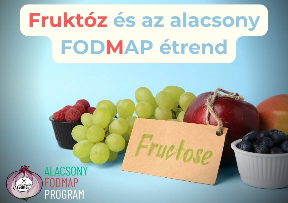 Fruktóz és az alacsony FODMAP étrend