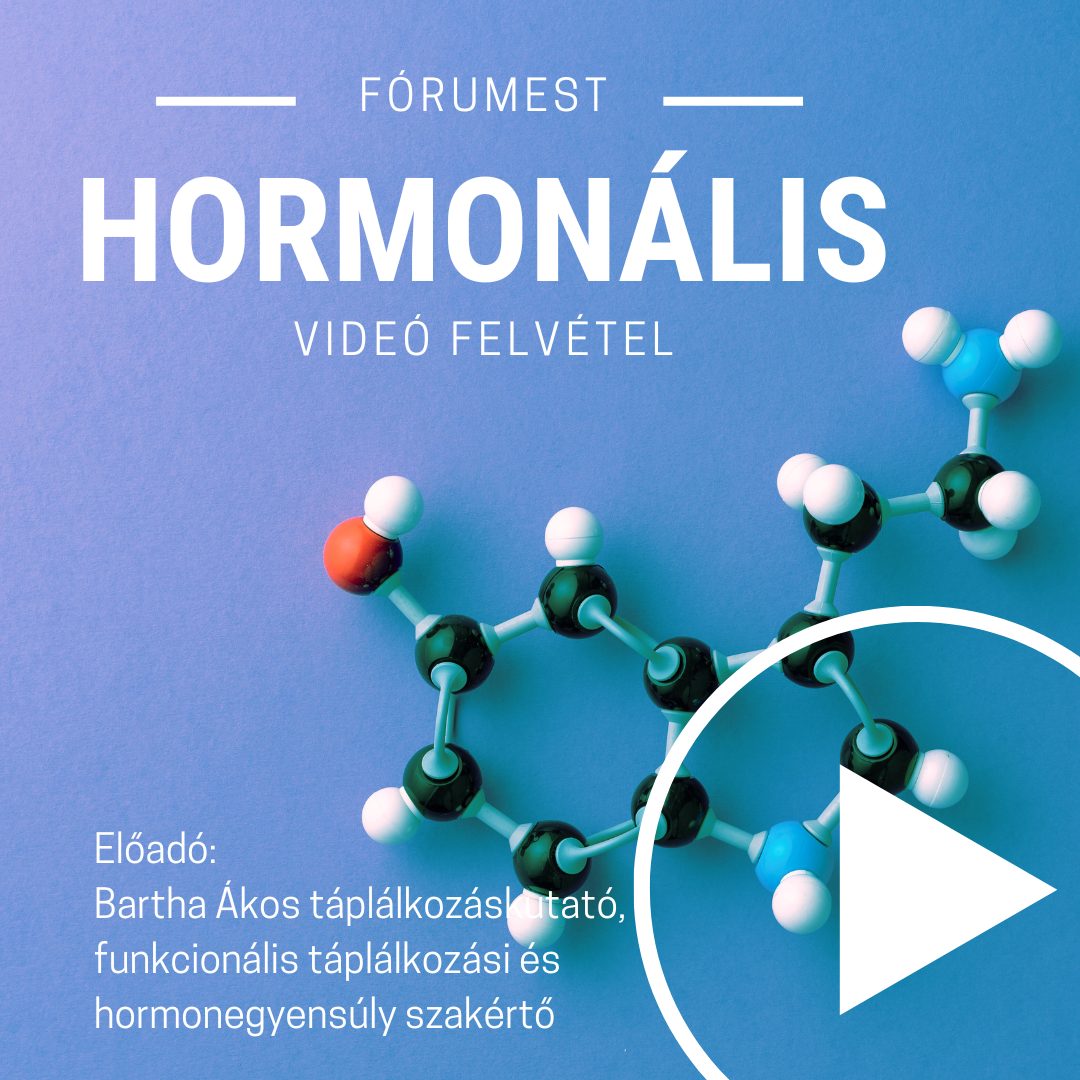 Hormonális Fórumest előadás – VIDEO